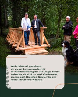 Mit der Wiedereröffnung der Von-Langen-Brücke stärken wir gemeinsam mit meinem Amtskollegen Thomas Balcerowski die engen Bande zwischen Ost- und Westharz – eine Brücke für Menschen, Heimat und Zusammenhalt. Für die Landtagswahl morgen wünsche ich mir, dass Sachsen-Anhalt weltoffen, demokratisch und solidarisch bleibt.